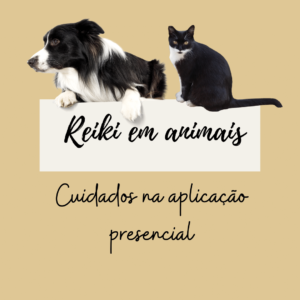 Reiki em Animais – Cuidados Na Aplicação Presencial