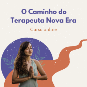 Caminho do Terapeuta Nova Era